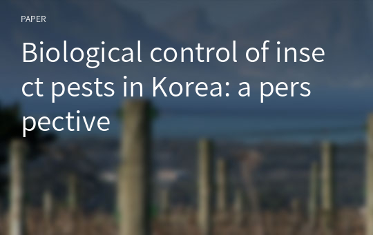 Biological control of insect pests in Korea: a perspective