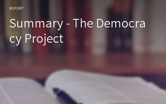 Summary - The Democracy Project