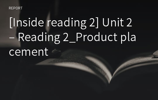 [Inside reading 2] Unit 2 – Reading 2_Product placement