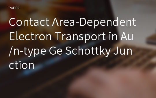 Contact Area-Dependent Electron Transport in Au/n-type Ge Schottky Junction
