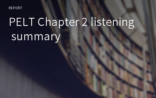 PELT Chapter 2 listening summary