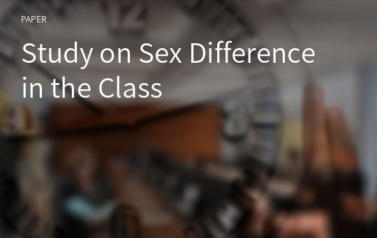 Study on Sex Difference in the Class