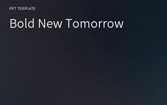 ppt 템플릿 Bold New Tomorrow