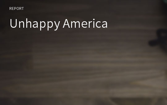 Unhappy America