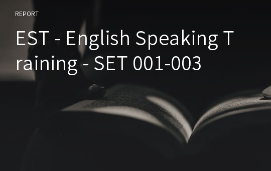 EST - English Speaking Training - SET 001-003