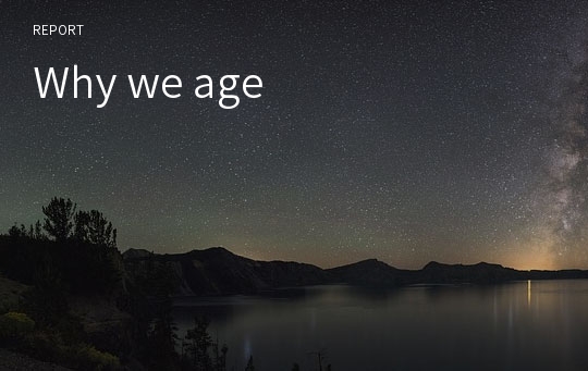 Why we age