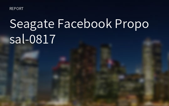 Seagate Facebook Proposal-0817