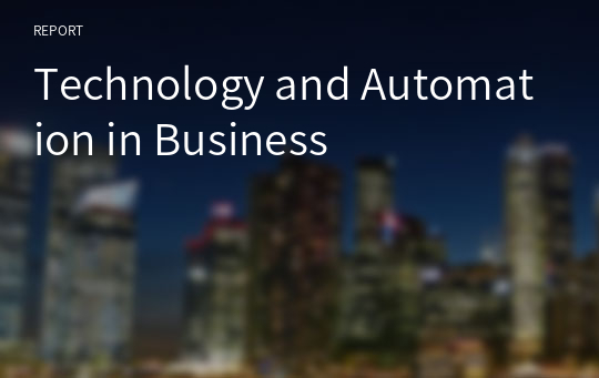 Technology and Automation in Business