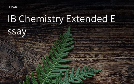 IB Chemistry Extended Essay