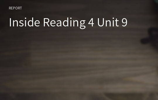 Inside Reading 4 Unit 9