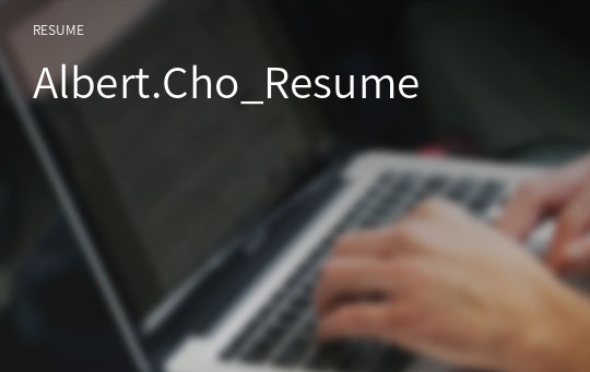 Albert.Cho_Resume