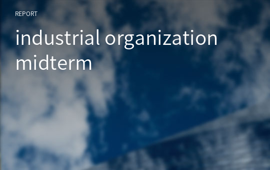 industrial organization midterm