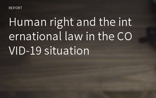 Human right and the international law in the COVID-19 situation