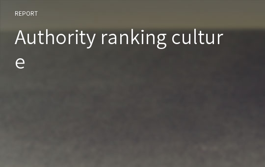 Authority ranking culture
