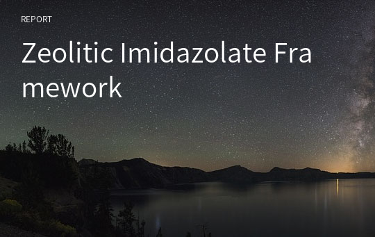Zeolitic Imidazolate Framework