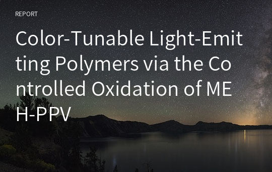Color-Tunable Light-Emitting Polymers via the Controlled Oxidation of MEH-PPV