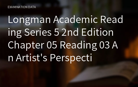 Longman Academic Reading Series 5 2nd Edition Chapter 05 Reading 03 An Artist&#039;s Perspective on the Federal Arts Project