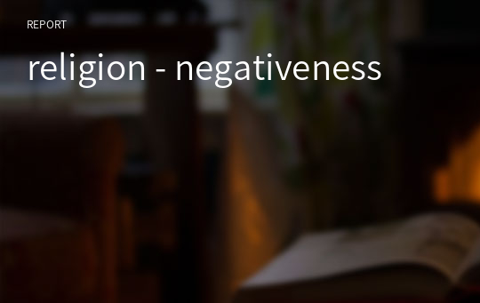 religion - negativeness