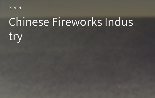 Chinese Fireworks Industry