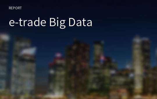 e-trade Big Data