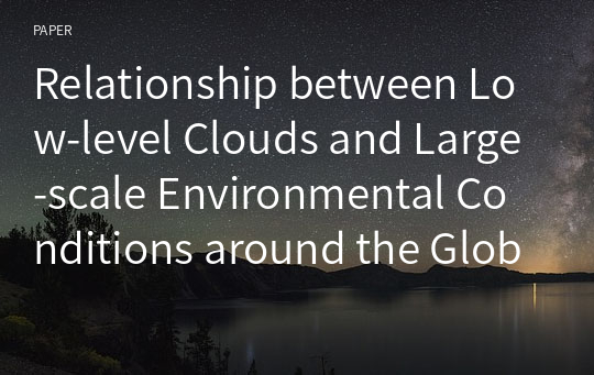 Relationship between Low-level Clouds and Large-scale Environmental Conditions around the Globe