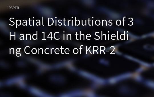 Spatial Distributions of 3H and 14C in the Shielding Concrete of KRR-2