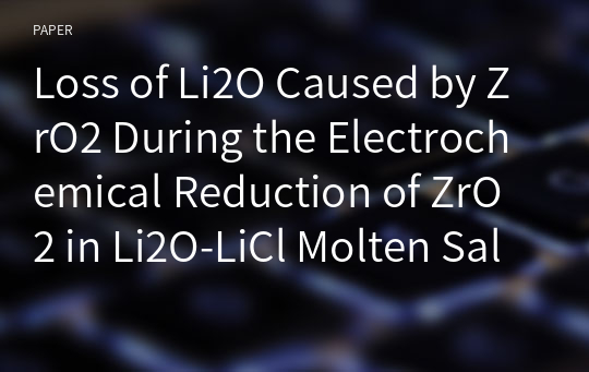 Loss of Li2O Caused by ZrO2 During the Electrochemical Reduction of ZrO2 in Li2O-LiCl Molten Salt