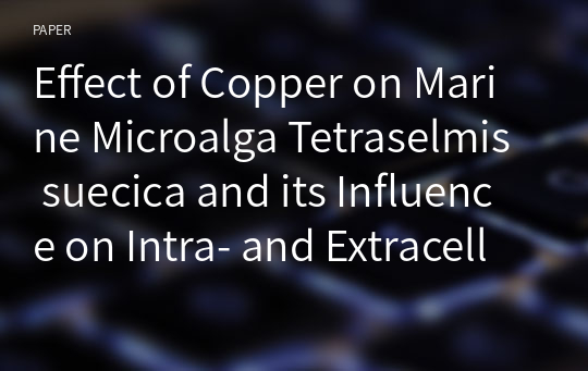 Effect of Copper on Marine Microalga Tetraselmis suecica and its Influence on Intra- and Extracellular Iron and Zinc Content