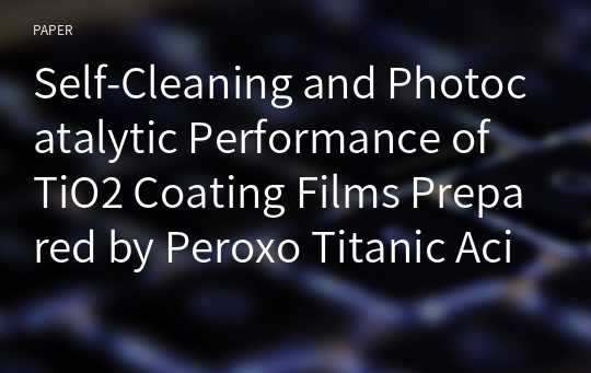 Self-Cleaning and Photocatalytic Performance of TiO2 Coating Films Prepared by Peroxo Titanic Acid
