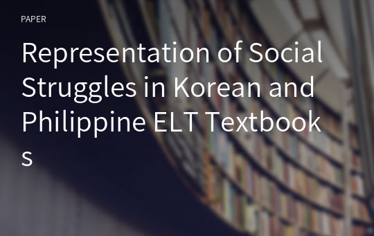 Representation of Social Struggles in Korean and Philippine ELT Textbooks