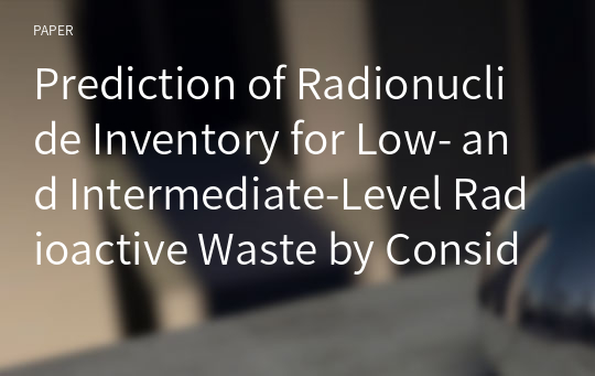 Prediction of Radionuclide Inventory for Low- and Intermediate-Level Radioactive Waste by Considering Concentration Limit of Waste Package