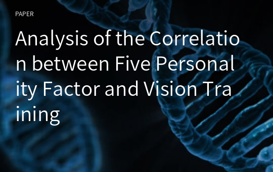 Analysis of the Correlation between Five Personality Factor and Vision Training