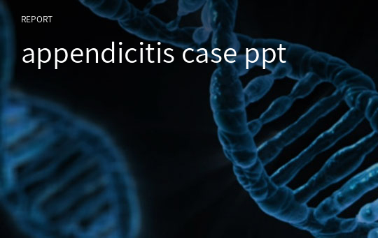 appendicitis case ppt