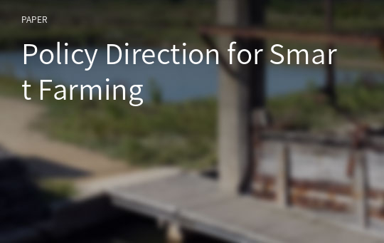 Policy Direction for Smart Farming