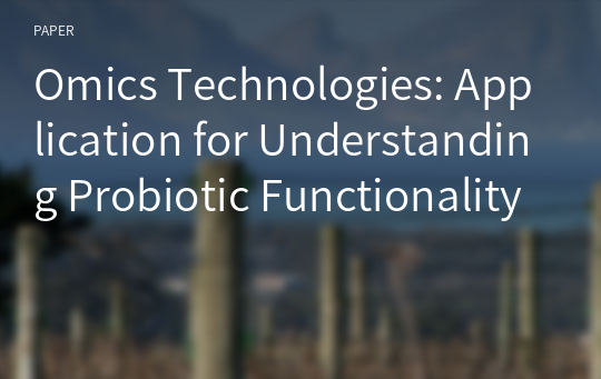 Omics Technologies: Application for Understanding Probiotic Functionality