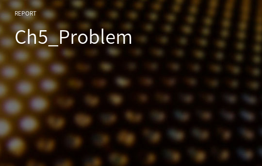 Ch5_Problem