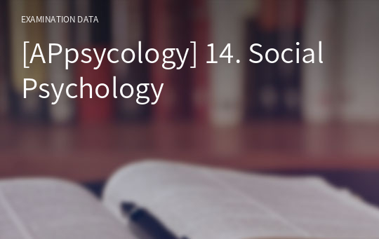 [APpsycology] 14. Social Psychology