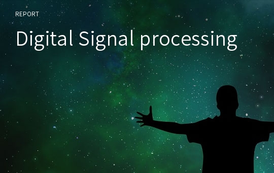 Digital Signal processing