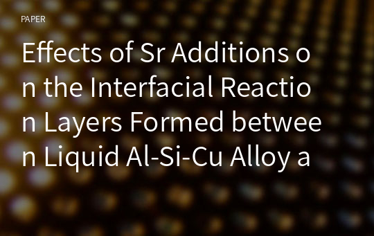 Effects of Sr Additions on the Interfacial Reaction Layers Formed between Liquid Al-Si-Cu Alloy and Cast Iron
