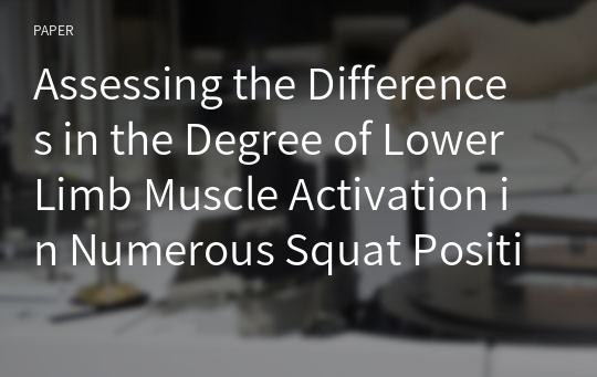 Assessing the Differences in the Degree of Lower Limb Muscle Activation in Numerous Squat Positions Using Body Weight between Whole-Body Cross-Alternating Vibration and Sonic Vertical Vibration