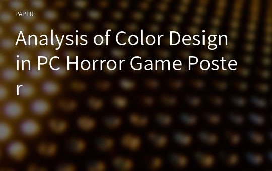 Analysis of Color Design in PC Horror Game Poster