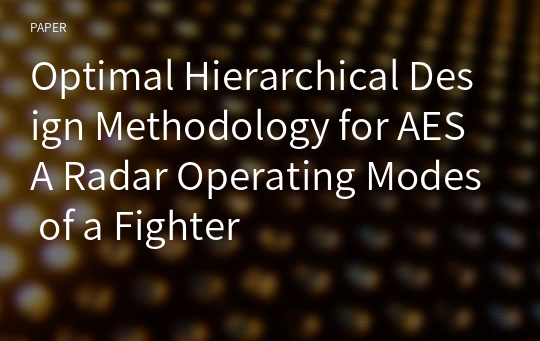 Optimal Hierarchical Design Methodology for AESA Radar Operating Modes of a Fighter