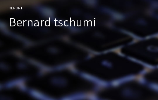 Bernard tschumi