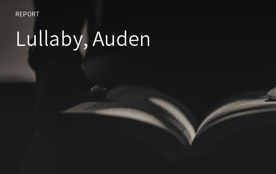 Lullaby, Auden