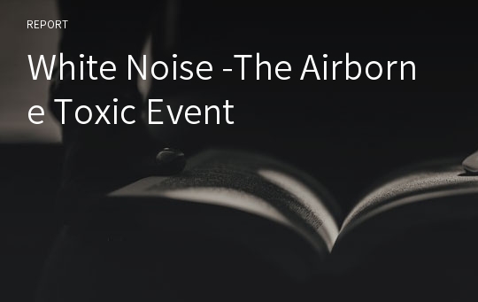 White Noise -The Airborne Toxic Event