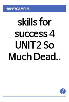 skills for success 4 UNIT2  So Much Dead Space Creating Store Window Alive with Promise 영문번역, 한글번역, 완전번역