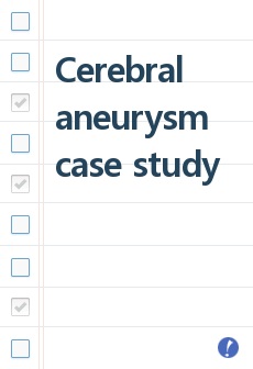 Cerebral aneurysm case study