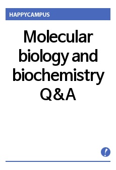 Molecular biology and biochemistry Q&A