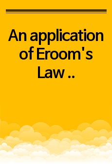[기술경영] 제약산업 혁신 An application of Eroom's Law to the pharmaceutical industry in Korea