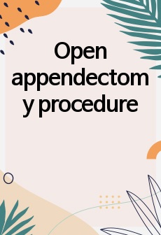 Open appendectomy procedure